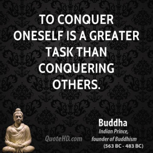 buddha-quote-to-conquer-oneself-is-a-greater-task-than-conquering.jpg