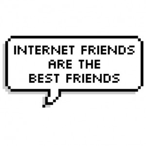 Internet.jpg#internet%20friend%20521x521