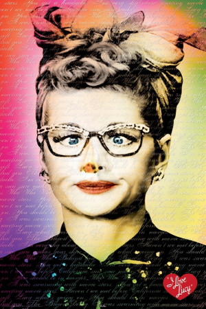 ... about I LOVE LUCY POSTER ~ SAYINGS PORTRAIT 24x36 TV Lucille Ball