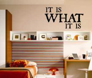Vinyl Wall Lettering It Is What It Is Quotes Decal 3 sizes and color ...