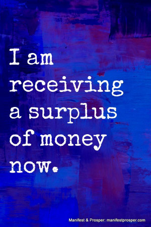 Manifest Prosper: Money Surplus money affirmation