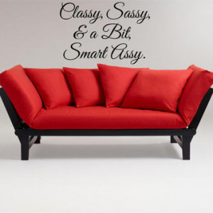 , Sassy, & a Bit Smart Assy Large Wall Decal Vinyl Wall Art Quote ...