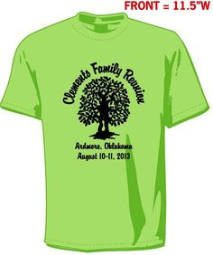 Family Reunion T-Shirts ----- Orders for screen printing start at 30 ...