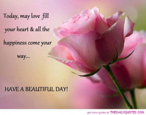 Beautiful Day Quote Happiness Love Lovely Quotes Poem Pictutes Pics