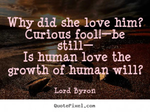 ... byron more love quotes life quotes friendship quotes success quotes