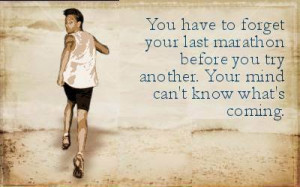 Top 20 Quotes About running a Marathon.