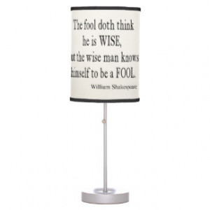 Fool Wise Man Knows Himself Fool Shakespeare Quote Desk Lamp