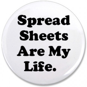 Funny Gifts > Funny Buttons > Funny Spreadsheets Quote 3.5