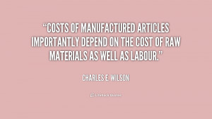Costs of manufactured articles importantly depend on the cost of raw ...