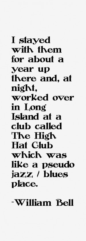 William Bell Quotes & Sayings