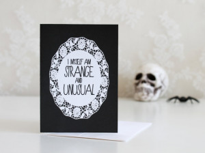 Lydia Deetz Beetlejuice Strange and Unusual Quote Blank A1 Card
