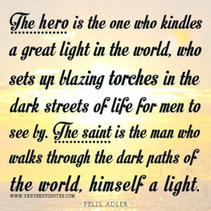 Quotes about the hero quotes about the saint