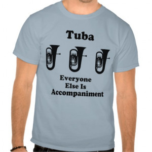 tuba_music_quote_marching_band_tee-r327051bb00bf420fbd405e407da4ad49 ...