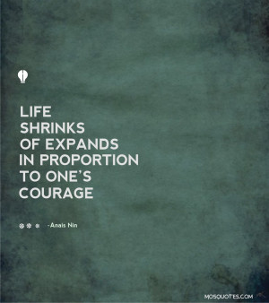 Life Inspirational Quotes Life shrinks or expands in proportion to one ...