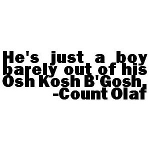 Count Olaf Quote