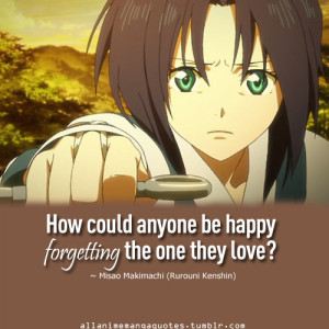 Samurai X Quotes Tumblr ~ Makimachi - Rurouni Kenshin | KENSHIN