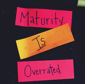 Maturity Quotes & Sayings