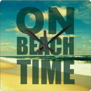 Beach Clock with Saying -On Beach Time