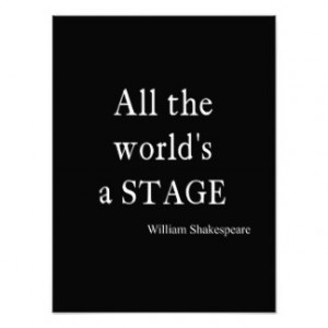 Shakespeare Quote All the World's a Stage Quotes Photograph