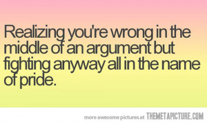 Funny photos funny argument quote pride