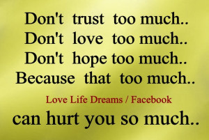don t trust too much