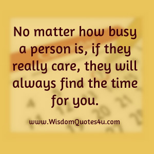 If the person is not making time for you, you are just an option.