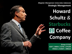 Howard schultz and The Starbucks story