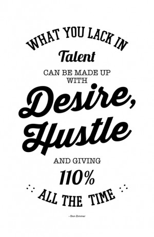 Desire & Hustle Custom Poster - Don Zimmer Quote - A reminder ...