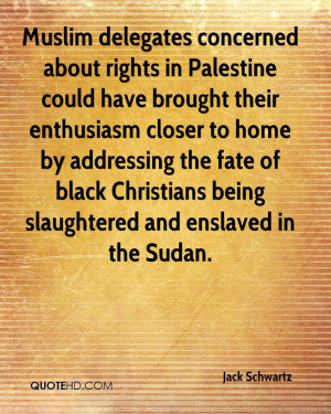 rights in Palestine could have brought their enthusiasm closer to home ...