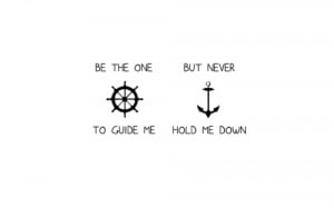 quote anchor guide me dont hold me down