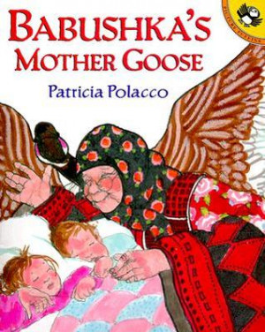 Start by marking “Babushka's Mother Goose” as Want to Read: