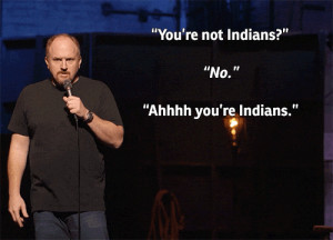 Louis CK On Indians