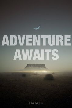 Adventure Awaits More