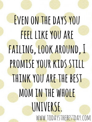 Mom Quotes - An Inspirational List Of 28 #Single #Mom #Quotes To ...
