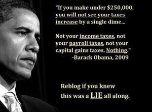 Obama Promised Not to Raise Taxes on Middle Class; He Lied http ...