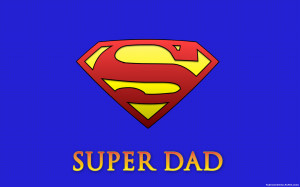 Free Father's Day Super Dad, computer desktop wallpapers, pictures ...
