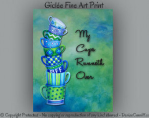 ... My cup runneth over, Inspirational quote, Word art, Wall quotes