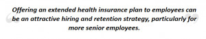 Offering an extended health insurance plan to employees can be an ...
