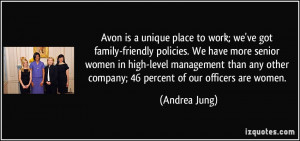 Avon is a unique place to work; we've got family-friendly policies. We ...