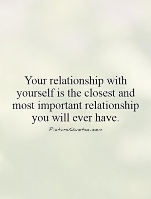 Relationship Quotes Love Yourself Quotes Important Quotes
