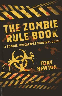 ... Zombie Rule Book: A Zombie Apocalypse Survival Guide” as Want to