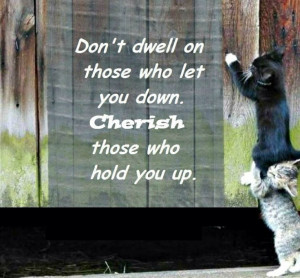 Cherish those who hold you up #inspiration #quote