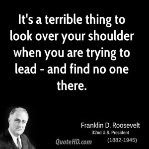 Franklin Roosevelt...