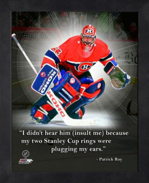 Montreal Canadiens Patrick Roy Framed Pro Quote