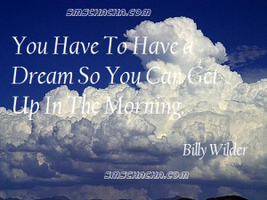 The Really Nice And Inspirational Quote(Saying) By Billy Wilder That ...