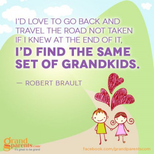 grandma #grandpa #grandparents #robertbrault #grandkids #quotes