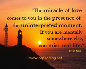 The Miracle of Love quote-Byron Katie
