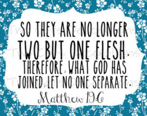 Marriage Wedding Bible Verses Love Scripture Prayer Matthew 19 6, 1 ...