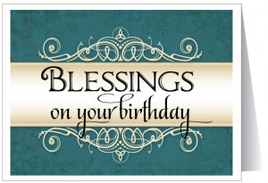 ... BIRTHDAY > Blessings on your Birthday > Blessings On Your Birthday