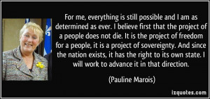 More Pauline Marois Quotes